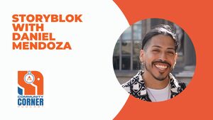 Storyblok With Daniel Mendoza